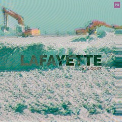 PQ007 Lafayette - Sr Lopez(Original Mix)