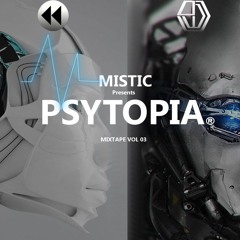 Psytopia Drum & Bass Mixtape Vol 3