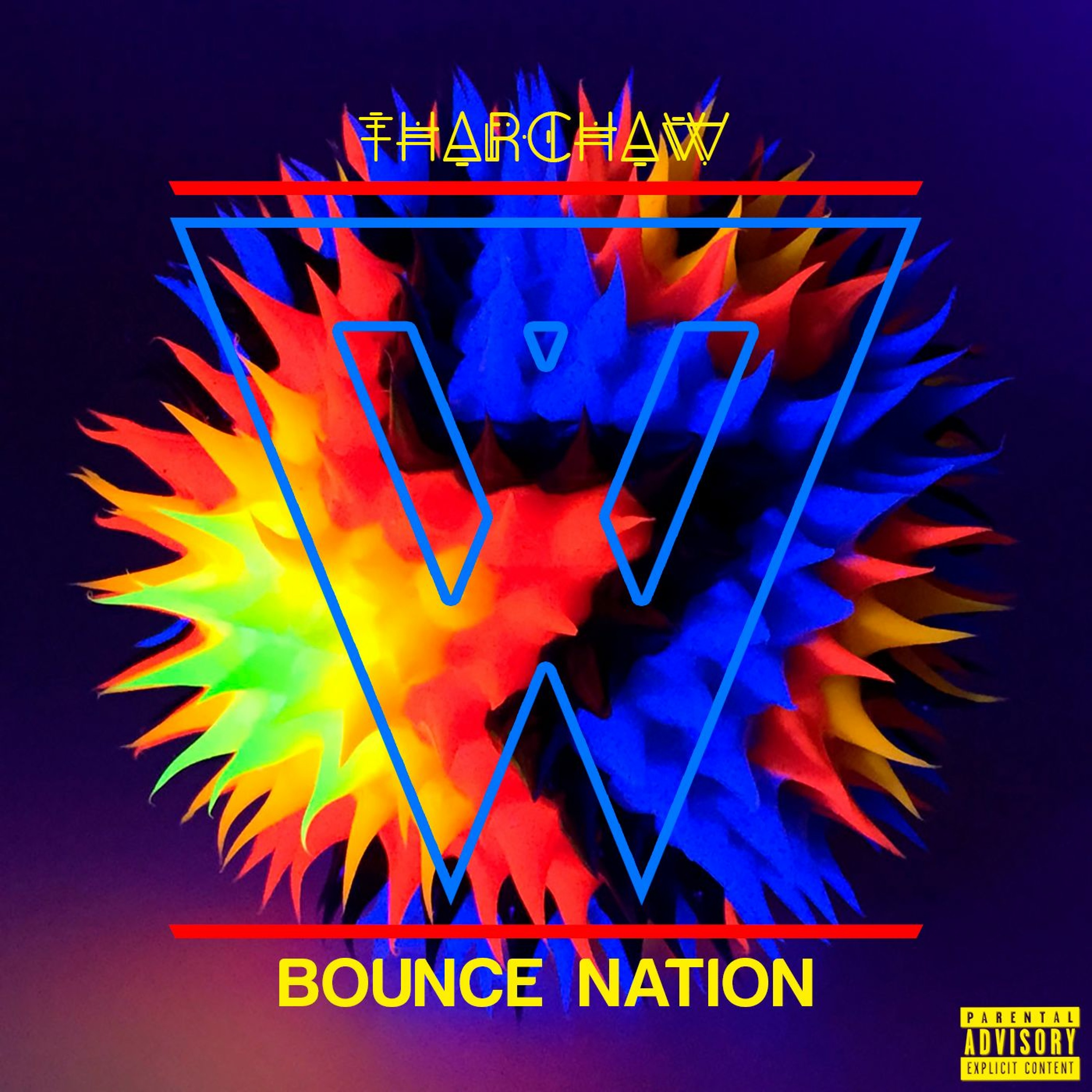 THARCHAW - Bounce Nation (Original Mix) [Available NOW]