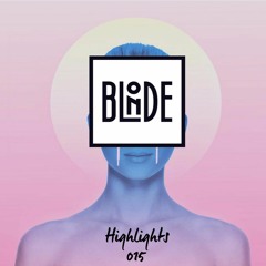 Blonde - Highlights Vol. 015