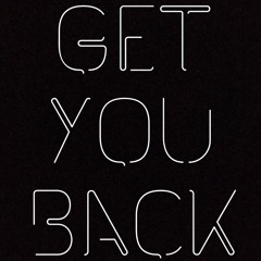 Get You Back