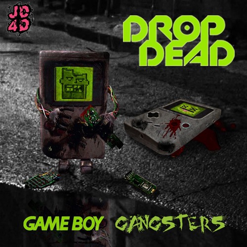 DropDead - Gameboy Gangsters