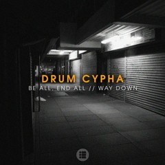 Drum Cypha - Way Down - REPR015 (OUT NOW)