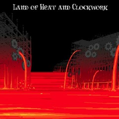 Heat And Clockwork