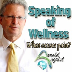 Dr. Angrist Wellness Expert - The Sequence Of Events That Cause Pain.