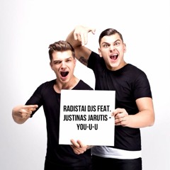 Radistai DJs ft. Justinas Jarutis - You-u-u