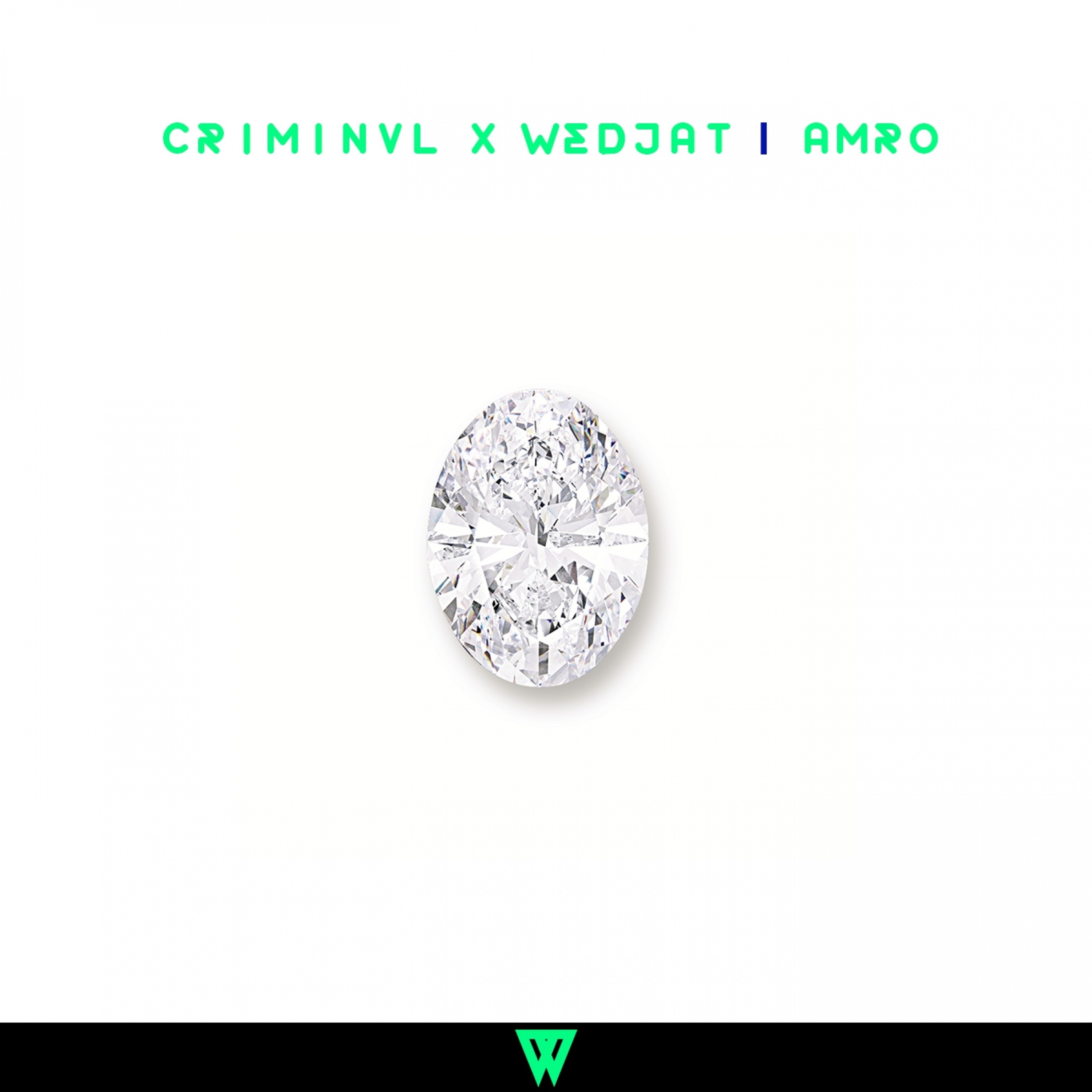 CRIMINVL & Wedjat - Amro (Available NOW)