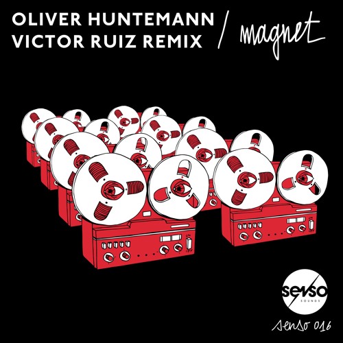 Oliver Huntemann - Magnet - Victor Ruiz Remix  (Snippet)