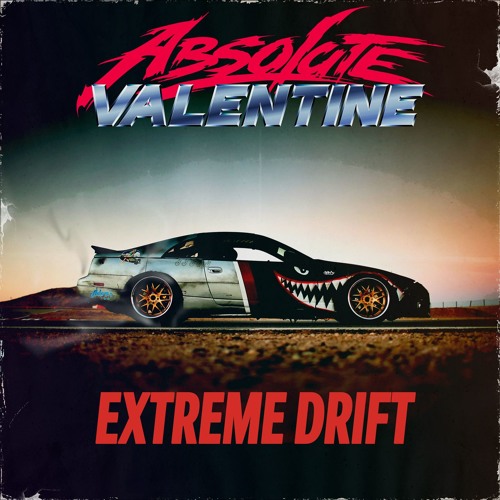 Absolute Valentine - Extreme Drift