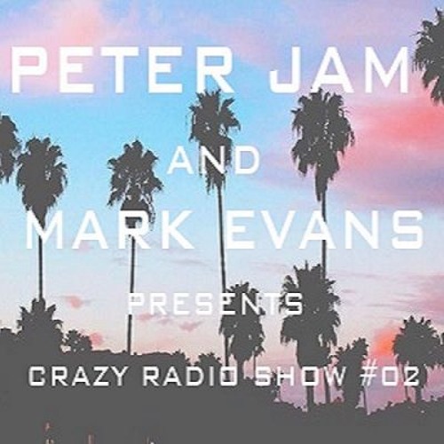 Crazy Radio Show #02