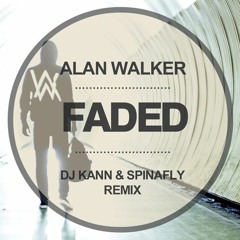 Alan Walker - Faded ( DJ Kann & Spinafly Radio Edit)