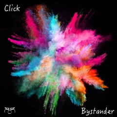 Bystander - Click (Original Mix)