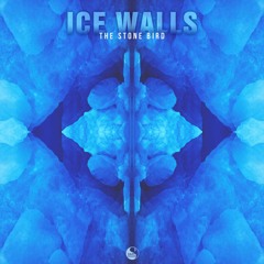 The Stone Bird - Ice Walls (Original Mix)