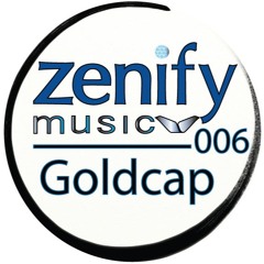 Zenify Music 006 - Goldcap