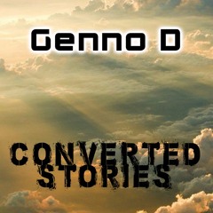 Genno D - Converted Stories New