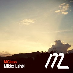 Mikko Lahti - Mclass (Original Mix)