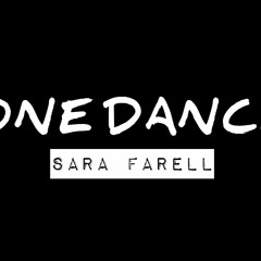 One Dance - Drake (Sara Farell Cover)