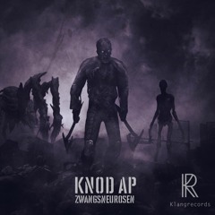 Knod AP - Gnilevart (Klangtronik & Kai Pattenberg Remix) [Klangrecords]