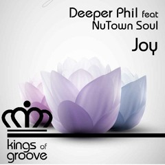 OUT NOW: Deeper Phil feat. NuTown Soul - Joy (original mix)