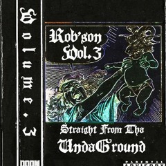 ROB'SON - STRAIGHT FROM THA UNDAGROUND - 06 CREEPIN TO DA HOOD