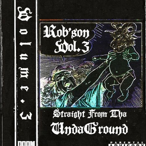 ROB'SON - STRAIGHT FROM THA UNDAGROUND - 10 DOPE