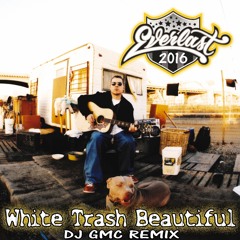 Everlast - White Trash Beautiful (DJ GMC Remix) [Drum & Bass] MASTER (Free Download)