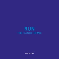 Run (The Range Remix)