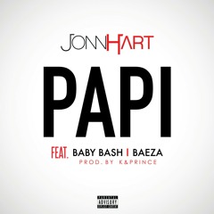John Hart Feat Baby Bash & Baeza - Papi (Soner KARACA Remix) Free Download!