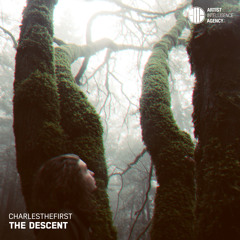 CharlestheFirst - The Descent