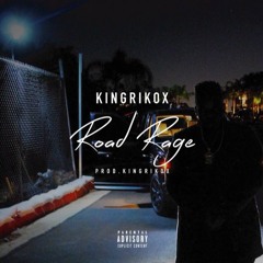 Road Rage (Prod. KINGxRIKO)