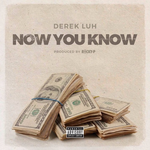 Now You Know (Prod by Ricky P)