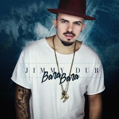 Jimmy Dub – Bara Bara (2016)