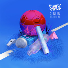 Swick - Sideline (feat. Eden xo)
