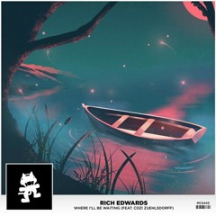 [Rich Edwards] - Where I'll Be Waiting (feat. Cozi Zuehlsdorff)