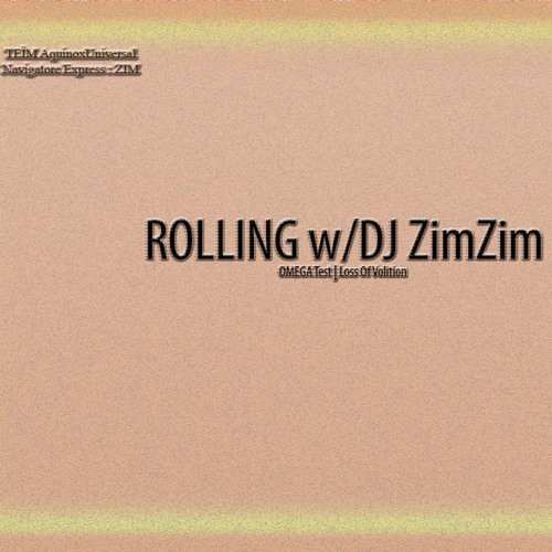 Stream episode ROLLING W/DJ ZimZim (Omega Test) by Aquib Azim (DJ Zim Zim) podcast | Listen online for free on SoundCloud ROLLING... 
