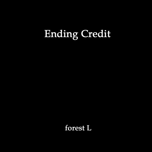 forest L (포레스트 엘) - Ending Credit (엔딩 크레딧)