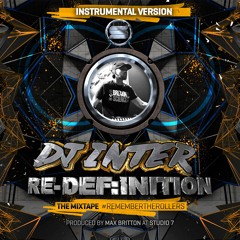 DJ Inter : Re:Def:inition #RememberTheRollers | Instrumental Edit