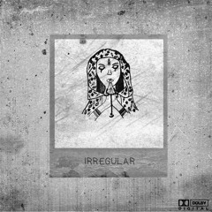 $UBLIMINAL (Holy Ghost Flip) - Irregular
