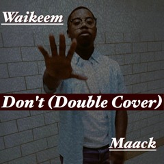 Don't(Double Cover)ft Maack