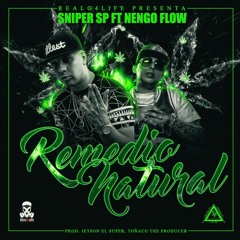 Sniper Sp - Remedio Natural (Ft. Ñengo Flow)