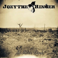 Joey The Bellringer - No Man's Land - 13 King Of The North Feat. Derelict, Unus, And Zenz
