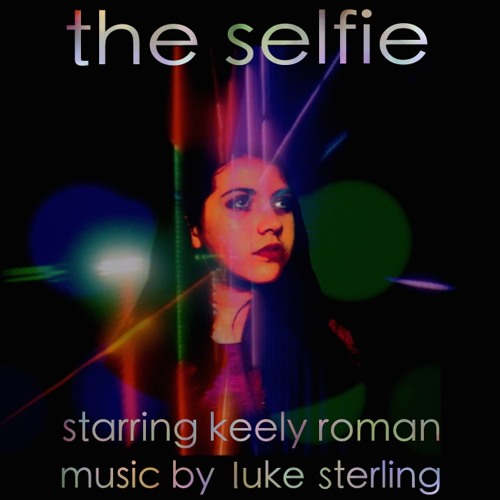 Music from the short film "The Selfie"