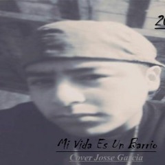 K'zer - Mi Vida Es Un Barrio / cover Josse garcia