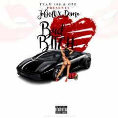 DatBoa JohnO x DaMo x Bad Bitch