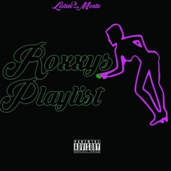 Monte' - Precocet & Strippers(FreeStyle)[Roxxy'sPlaylist]