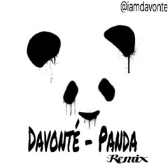 Davonté - Panda (Remix)