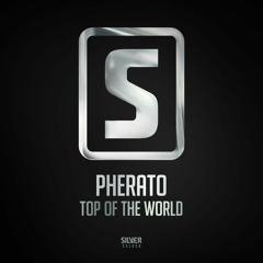 Pherato - Top Of The World (#SSL059)
