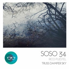 Rico Puestel - Remembering October 3rd (PREVIEW) - SOSO #34 - Out now!
