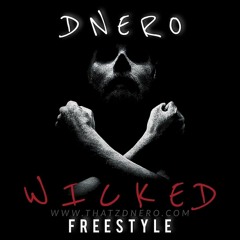 Dnero - Wicked Freestyle