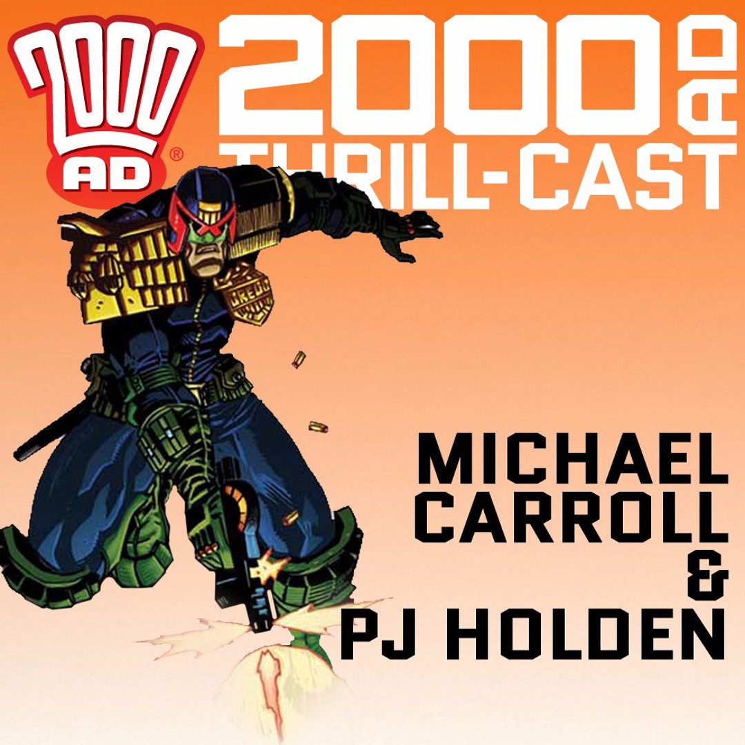 Dredd Dead Stream Dredd...dead?! Michael Carroll & PJ Holden interviewed! by 2000 ...
